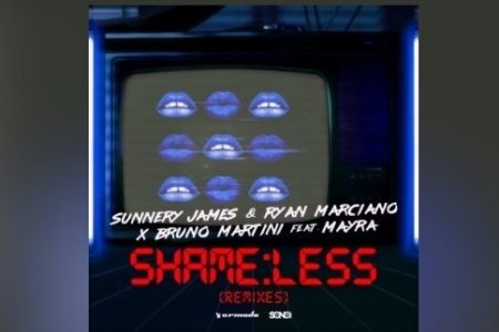 SUNNERY JAMES & RYAN MARCIANO, BRUNO MARTINI E MAYRA APRESENTAM VERSÕES REMIX DO HIT “SHAMELESS”