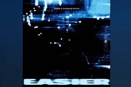 O CANTOR E COMPOSITOR CHARLIE PUTH ASSINA A VERSÃO REMIX DO SINGLE “EASIER”, DO 5 SECONDS OF SUMMER (5SOS). OUÇA AGORA!