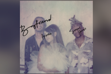 ARIANA GRANDE LANÇA SINGLE E CLIPE DE “BOYFRIEND”, EM PARCERIA COM SOCIAL HOUSE