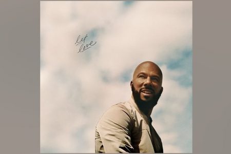 O ARTISTA COMMON DISPONIBILIZA SEU NOVO ÁLBUM, “LET LOVE”, EM TODOS OS APLICATIVOS DE MÚSICA