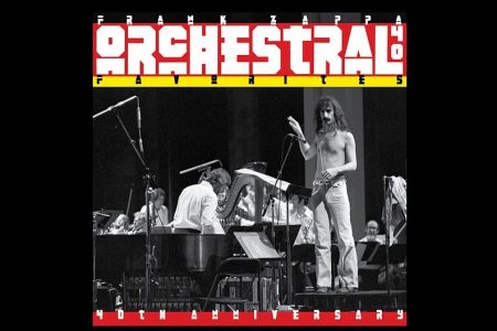 JÁ ESTÁ DISPONÍVEL A VERSÃO DELUXE DO ÁLBUM “ORCHESTRAL FAVORITES 40TH ANNIVERSARY”, DO LENDÁRIO MÚSICO FRANK ZAPPA