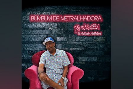 “BUMBUM DE METRALHADORA” É O NOVO SINGLE MC WINDSON, EM PARCERIA DE MC KAELY E XERIFE SOUL