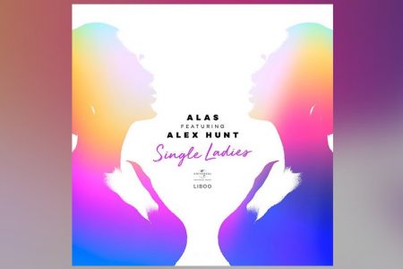 CONHEÇA O DUO DE DJS ALAS, QUE LANÇA A MÚSICA “SINGLE LADIES”, EM COLABORAÇÃO COM ALEX HUNT