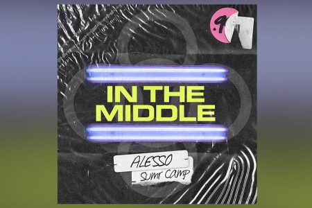 ALESSO DIVULGA NOVA MÚSICA, “IN THE MIDDLE”