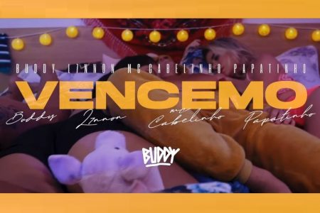 JÁ ESTÁ DISPONÍVEL O VIDEOCLIPE DE “VENCEMO”, DE BUDDY, COM A COLABORAÇÃO DE PAPATINHO, L7NNON E MC CABELINHO