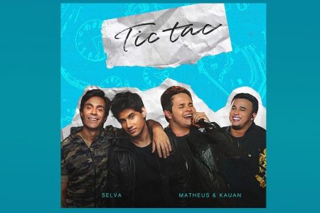 PE LU E BRIAN, DO DUO ELETRÔNICO SELVA, SE UNEM AO SERTANEJO DE MATHEUS E KAUAN E LANÇAM A MÚSICA E O CLIPE DE ‘TIC TAC’