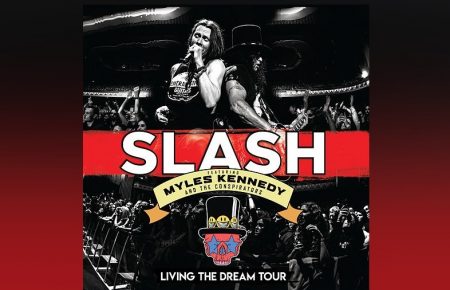 SLASH CONTA COM A PARTICIPAÇÃO DE MYLES KENNEDY & THE CONSPIRATORS PARA LANÇAR O ÁLBUM “LIVING THE DREAM TOUR”