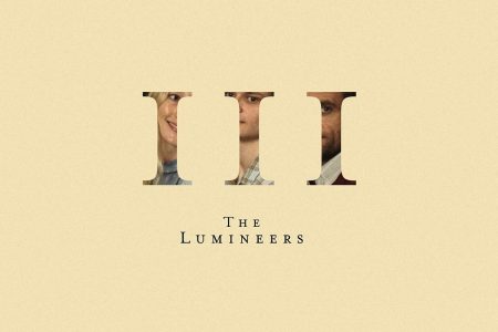 CHEGA ÀS PRINCIPAIS LOJAS DO PAÍS A VERSÃO FÍSICA DO ÁLBUM “III”, DO THE LUMINEERS