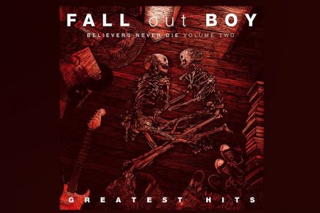 CHEGA A TODAS AS PLATAFORMAS DIGITAIS O ÁLBUM “GREATEST HITS: BELIVERS NEVER DIE”, DO FALL OUT BOYS