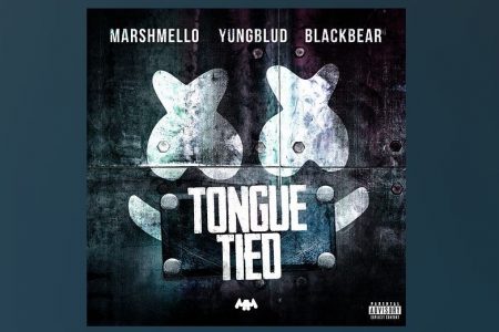 MARSHMELLO, YUNGBLUD E BLACKBEAR SE JUNTAM PARA O LANÇAMENTO DO SINGLE E CLIPE “TONGUE TIED”