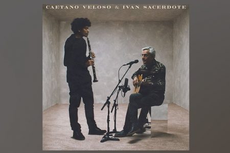 LANÇAMENTO DO ÁLBUM “CAETANO VELOSO & IVAN SACERDOTE”