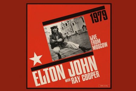 CHEGA ÀS PLATAFORMAS DIGITAIS O ÁLBUM “LIVE FROM MOSCOW”, DE ELTON JOHN, QUE TRAZ A PARTICIPAÇÃO DO PERCURSIONISTA RAY COOPER