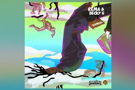 O RAPPER REMA APRESENTA A VERSÃO REMIX DE “DUMEBI”, COM A PARTICIPAÇÃO DE BECKY G