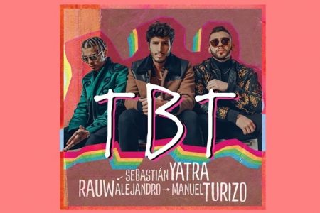 SEBASTIÁN YATRA ACABA DE LANÇAR “TBT”, SUA PRIMEIRA MÚSICA NOVA DO ANO