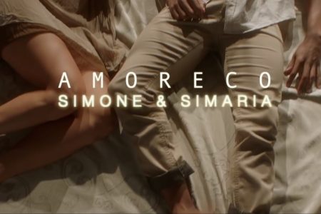 SIMONE & SIMARIA LANÇAM “AMORECO”. O NOVO SINGLE CHEGA ACOMPANHADO DE VIDEOCLIPE