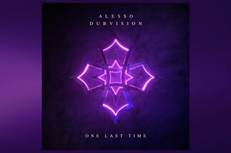 ALESSO E A DUPLA DUBVISION APRESENTAM O SINGLE “ONE LAST TIME”