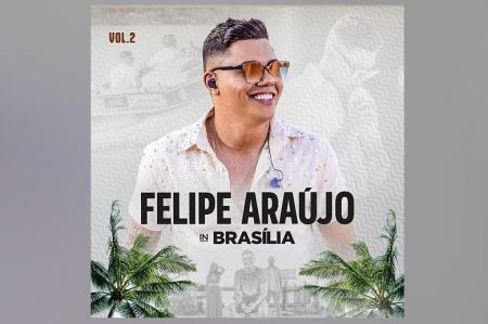 FELIPE ARAÚJO APRESENTA “QUEBRA ESSA”. CLIPE MARCA LANÇAMENTO DO “IN BRASÍLIA AO VIVO – VOL. 2”