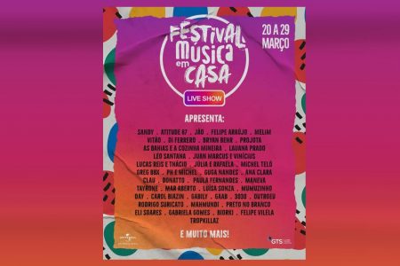 UNIVERSAL MUSIC E GTS DIVULGAM O LINE-UP DO “FESTIVAL MÚSICA EM CASA” DOS PRÓXIMOS DIAS