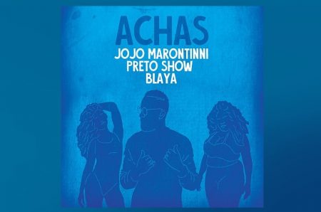 JOJO MARONTTINNI SE UNE A CANTORA BLAYA E PRETO SHOW PARA O LANÇAMENTO DA MÚSICA E O LYRIC VIDEO DE “ACHAS”