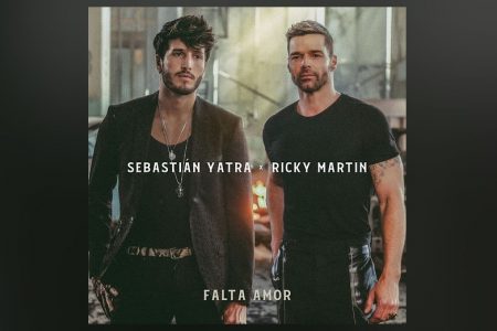 SEBASTIÁN YATRA E RICKY MARTIN LANÇAM HOJE, ÀS 21H, O ESPERADO SINGLE E VÍDEO DA NOVA VERSÃO DE “FALTA AMOR”