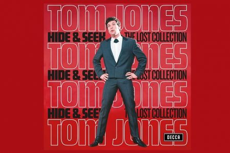 SIR TOM JONES APRESENTA O ÁLBUM “HIDE & SEEK (THE LOST COLLECTION)”