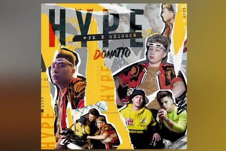 DONATTO CONVIDA PK E GUIGGOW PARA O LANÇAMENTO DE SEU NOVO SINGLE, “HYPE”. ASSISTA TAMBÉM AO CLIPE