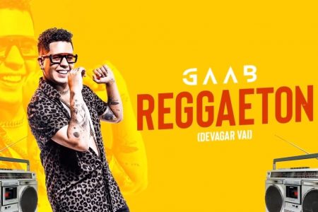 JÁ ESTÁ DISPONÍVEL O LYRIC VIDEO DE “REGGAETON (DEVAGAR VAI)”, DO CANTOR GAAB