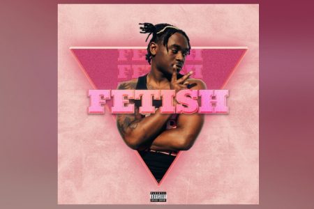 JÁ ESTÁ DISPONÍVEL A CANÇÃO “FETISH”, DO RAPPER TYFONTAINE, EM TODAS AS PLATAFORMAS DIGITAIS