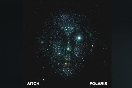 “POLARIS”, O NOVO EP DO CANTOR AITCH, JÁ ESTÁ DISPONÍVEL EM TODAS AS PLATAFORMAS DIGITAIS