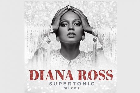 A DIVA DIANA ROSS APRESENTA SEU NOVO ÁLBUM, “SUPERTONIC: MIXES”