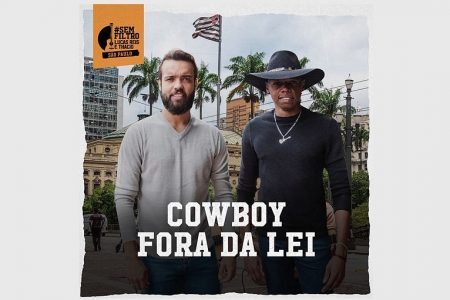 A CLÁSSICA “COWBOY FORA DA LEI” GANHA NOVA VERSÃO PARA O PROJETO #SEMFILTRO, DA DUPLA LUCAS REIS E THÁCIO