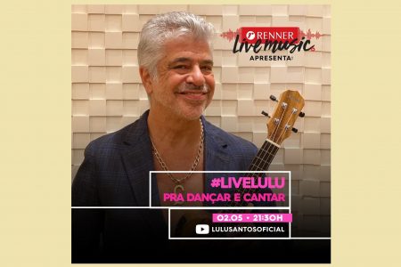 TODO MUNDO ESPERA ALGUMA COISA DE UM SÁBADO A NOITE… AMANHÃ (2), É A VEZ DE LULU SANTOS APRESENTAR SUA LIVE DIRETO DE CASA