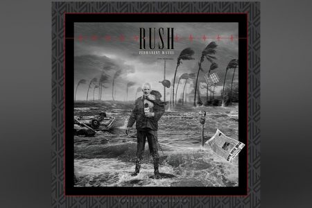 RUSH DISPONIBILIZA A VERSÃO COMEMORATIVA DE 40 ANOS DO ÁLBUM “PERMANENT WAVES”