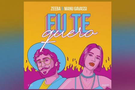 ZEEBA E MANU GAVASSI LANÇAM PARCERIA EM NOVO SINGLE, “EU TE QUERO”