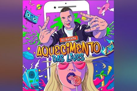 DJ BATATA LANÇA A MÚSICA “AQUECIMENTO DAS LIVES”