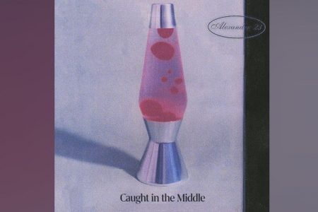 OUÇA “CAUGHT IN THE MIDDLE”, NOVA FAIXA DE ALEXANDER 23