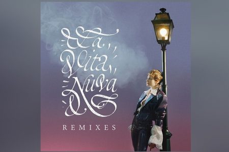 CHRISTINE AND THE QUEENS APRESENTA A VERSÃO REMIX DO EP “LA VITA NUOVA”