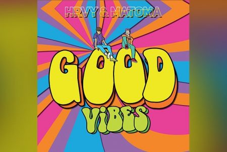 JÁ ESTÁ DISPONÍVEL “GOOD VIBES”, FAIXA COLABORATIVA DO ASTRO HRVY COM O DJ NORUEGUÊS MATOMA