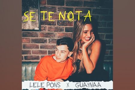 LELE PONS CONVIDA O RAPPER PORTO-RIQUENHO GUAYNAA PARA O LANÇAMENTO DA FAIXA “SE TE NOTA”