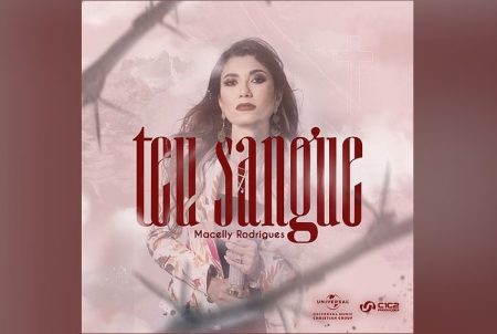 A CANTORA MACELLY RODRIGUES APRESENTA SEU NOVO SINGLE, “TEU SANGUE”