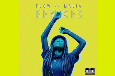 MALÍA LANÇA O EP DE REMIXES DE “FLOW”