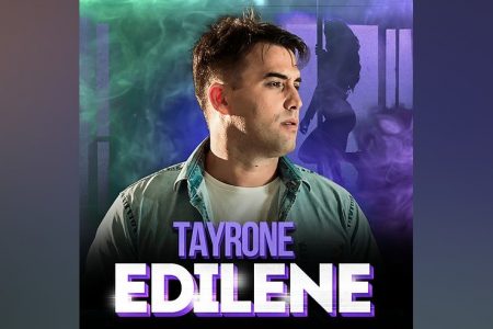 O CANTOR TAYRONE APRESENTA A FAIXA “EDILENE”. ASSISTA TAMBÉM AO VÍDEO OFICIAL