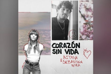 AITANA E SEBASTIÁN YATRA SE UNEM PARA O LANÇAMENTO DA INÉDITA “CORAZÓN SIN VIDA”