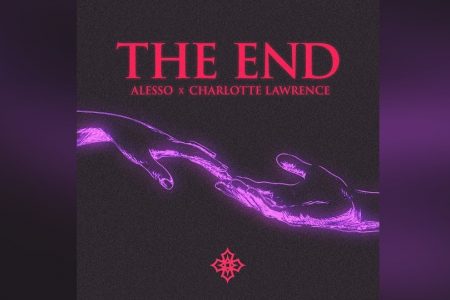 OUÇA “THE END”, NOVA FAIXA COLABORATIVA DE ALESSO E CHARLOTTE LAWRENCE