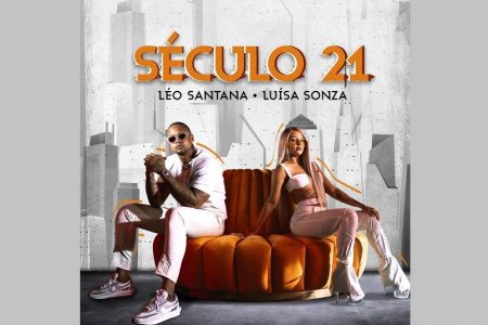 LÉO SANTANA E LUÍSA SONZA LANÇAM JUNTOS O CLIPE DE “SÉCULO 21”, EM UM FEAT QUE PROMETE FERVER A INTERNET