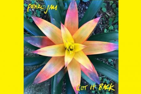 A BANDA PEARL JAM DISPONIBILIZA SUA NOVA MÚSICA, “GET IT BACK”, NAS PLATAFORMAS DE MÚSICA POR STREAMING