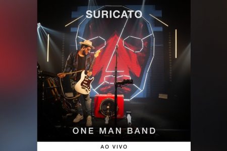 ASSISTA AOS VÍDEOS DE “DIANTE DE QUALQUER NARIZ” E “UM TANTO”, FAIXAS DO EP “ONE BAND MAN”, DE SURICATO