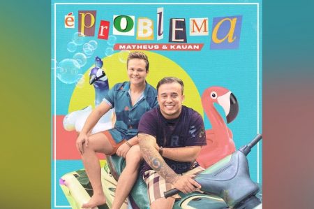 A DUPLA MATHEUS & KAUAN APRESENTA SEU NOVO SINGLE E VIDEOCLIPE, “É PROBLEMA”