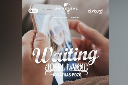 OS DJS E PRODUTORES JOHN LAKKE E JONATHAS POZO   APRESENTAM A MÚSICA E O CLIPE DE “WAITING”