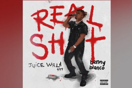 EM CELEBRAÇÃO AO ANIVERSÁRIO PÓSTUMO DE JUICE WRLD, É APRESENTADA A FAIXA “REAL SHIT”, COM A COLABORAÇÃO DE BENNY BLANCO